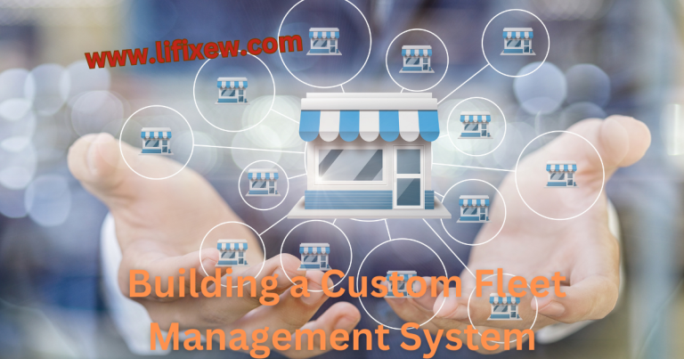 5 Steps to Building a Custom Fleet Management System
